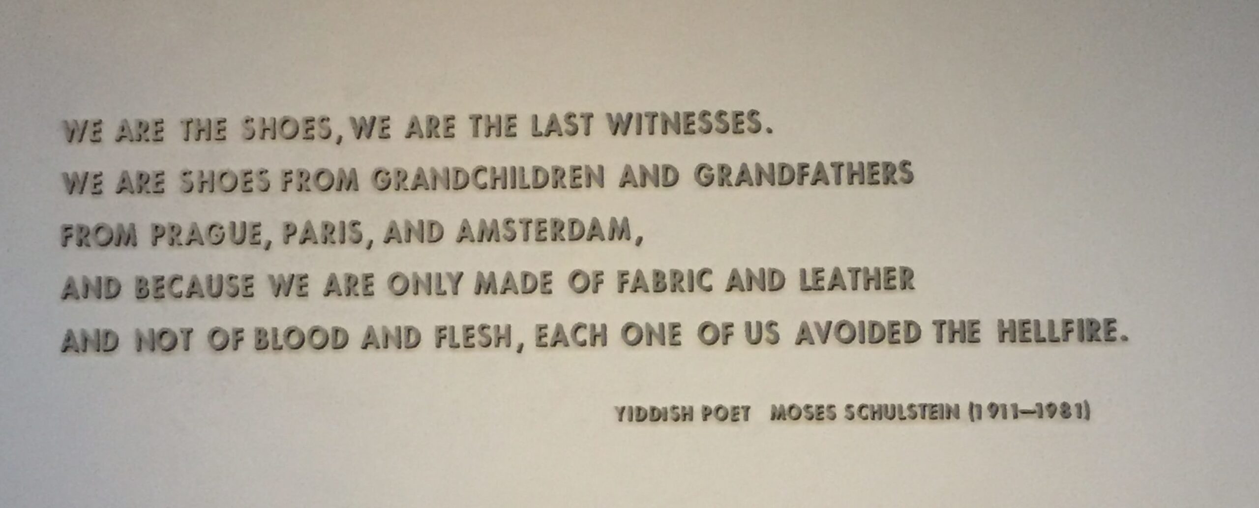 Holocaust Museum, quote by Moses Schulstein